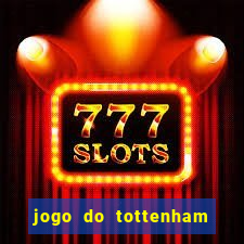 jogo do tottenham hoje palpite